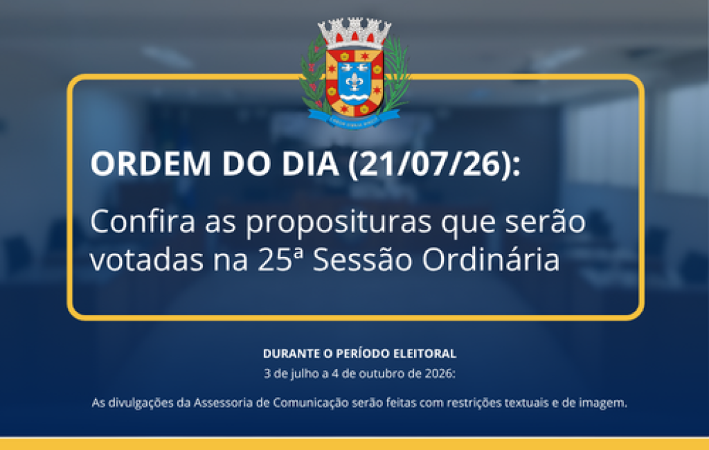 ACONTECE HOJE, ÀS 14H: 25ª SESSÃO ORDINÁRIA DE 2026
