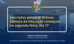 Inscrições para o 4º Prêmio Câmara da Educação começam na segunda (17)