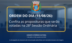 ACONTECE HOJE, ÀS 14H: 28ª SESSÃO ORDINÁRIA DE 2026