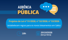 Câmara de Salto vai realizar Audiência pública sobre projetos que estabelecem regras para os novos loteamentos em Salto