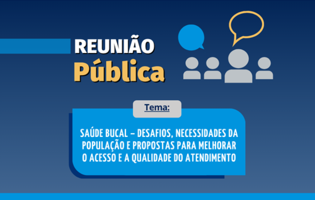 Saúde Bucal será tema de Reunião Pública na Câmara de Salto