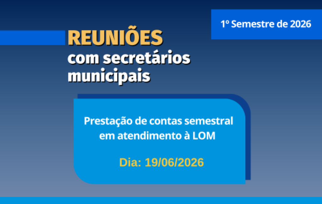 Reuniões com secretários municipais em atendimento à Lei Orgânica (Educação e Esportes)