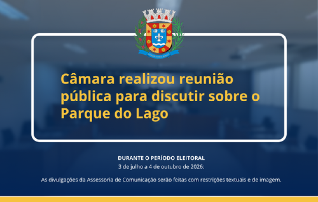 Câmara de Salto realiza Reunião Pública sobre o Parque do Lago
