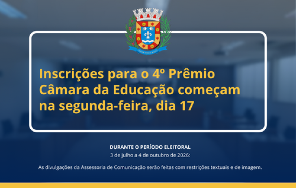 Inscrições para o 4º Prêmio Câmara da Educação começam na segunda (17)