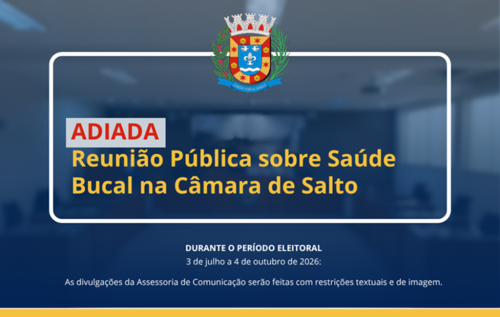 COMUNICADO DE ADIAMENTO DA REUNIÃO SOBRE SAÚDE BUCAL